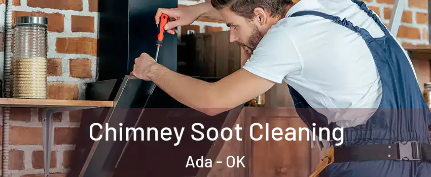  Chimney Soot Cleaning Ada - OK