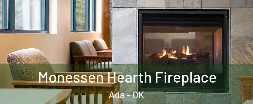  Monessen Hearth Fireplace Ada - OK