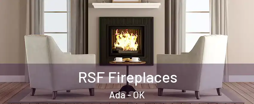  RSF Fireplaces Ada - OK